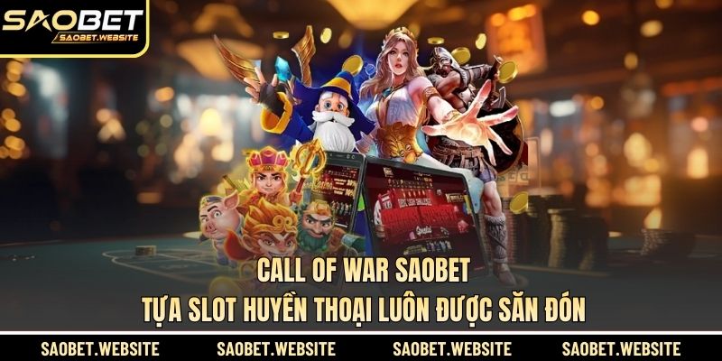 Call of War SAOBET