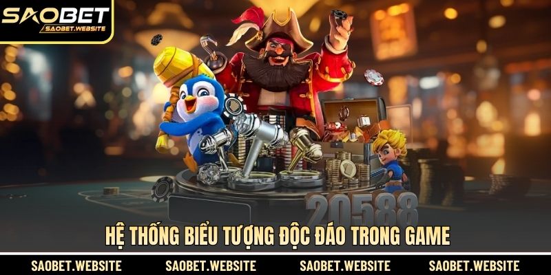 Hệ thống biểu tượng độc đáo trong game