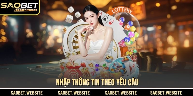 Nhập thông tin theo yêu cầu