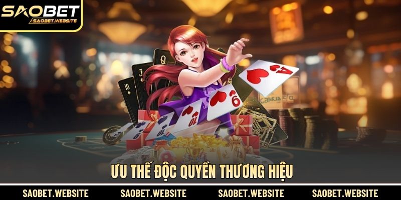 Ưu thế độc quyền thương hiệu